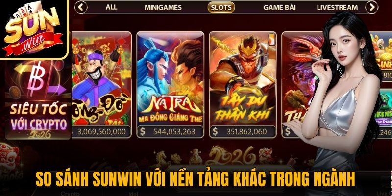 Sunwin Tips - Cổng game Sun Win | Link tải game Sunwin tài xỉu 2026 43 So sánh Sunwin với nền tảng khác trong ngành So sánh Sunwin với nền tảng khác trong ngành
