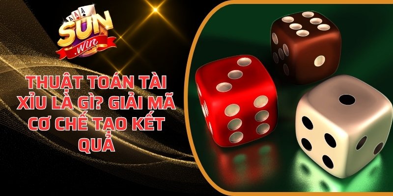 Thuật toán Tài Xỉu